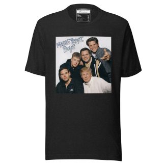 MAGAStreet Boys are Back Unisex T-Shirt